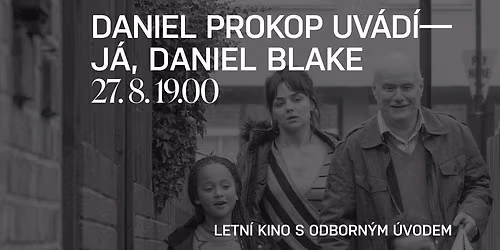 Daniel Prokop uv\u00e1d\u00ed: J\u00e1, Daniel Blake (2016)