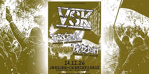 VSK + Special Guest: ParkPunk,Trotzdem