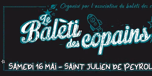 le bal\u00e8ti des copains #3