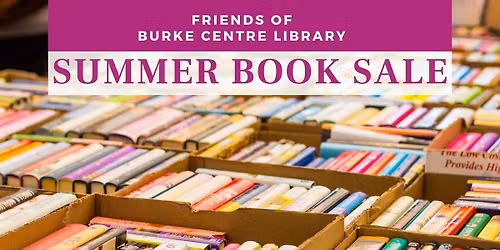 Friends of Burke Centre Library's Summer Book Sale
