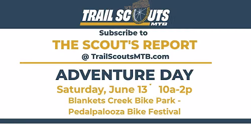Trail Scouts MTB Adventure @ Blankets Creek Mountain Bike Park