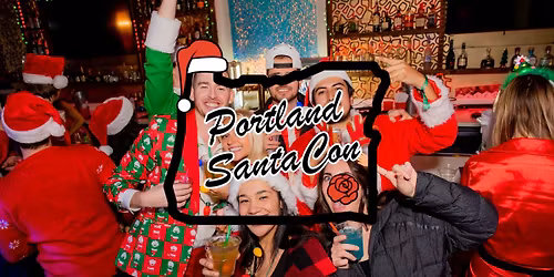 \ud83c\udf85 Portland SantaCon 2025 \ud83c\udf85 (Formerly Stumptown SantaCon)