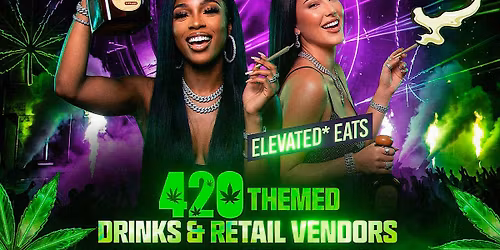 PUFF & POUR: A 420 CELEBRATION