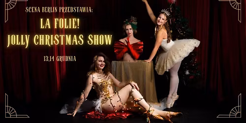La Folie! Jolly Christmas Show