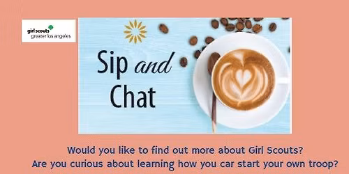 Coffee & Chat - Girl Scouts information gathering