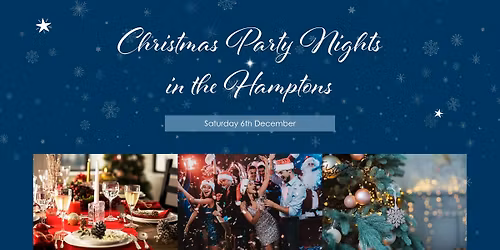 Christmas Party Night in the Hamptons - Friday 5th December