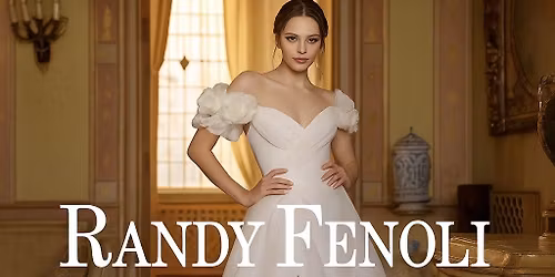 \ud83c\udf89 Randy Fenoli Bridal Trunk Show | Nov 22\u201323 \ud83c\udf89