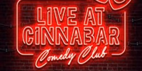 Comedy Club - Live at Cinnabar Stevenage