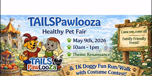 TAILSPawlooza Healthy Pet Renaissance Faire!
