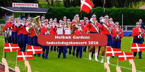 \ud83c\udde9\ud83c\uddf0Holb\u00e6k Gardens f\u00f8dselsdagskoncert 2026\ud83c\udde9\ud83c\uddf0