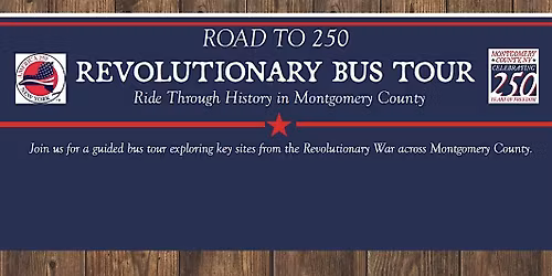 Road to 250: Revolutionary Bus Tour