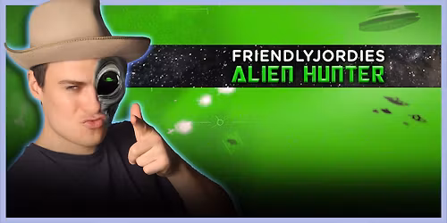 Shepparton: Friendlyjordies Presents - Alien Hunter