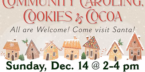Caroling, Cookies & Cocoa