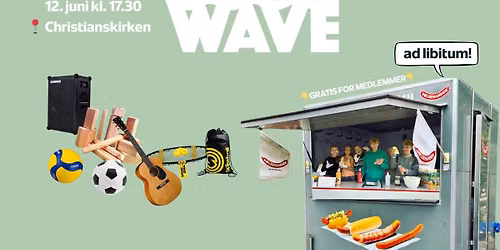 WAVE - P\u00f8lsevogn ad libitum! (sommerevent)