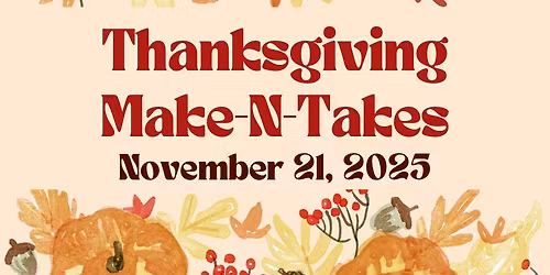Thanksgiving Make-N-Takes