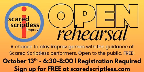 Scared Scriptless Open Rehearsal