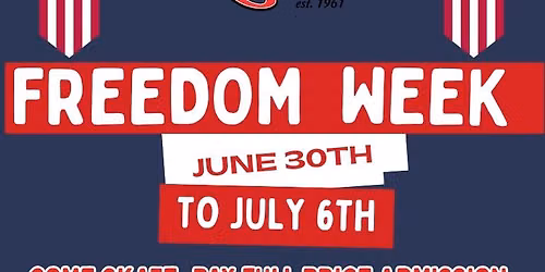 🇺🇸 FREEDOM WEEK AT KATE’S Skating Rinks 🇺🇸