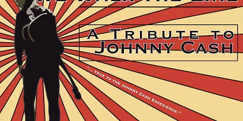 We Walk The Line - Tribute to Johnny Cash