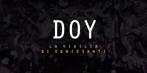 #DOY - La Vigilia di Ognissanti