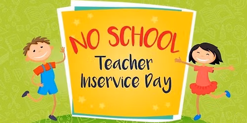 Teacher Inservice (No School)