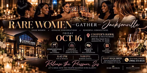Rare Women Gather Jacksonville | Release the Pressure, Sis