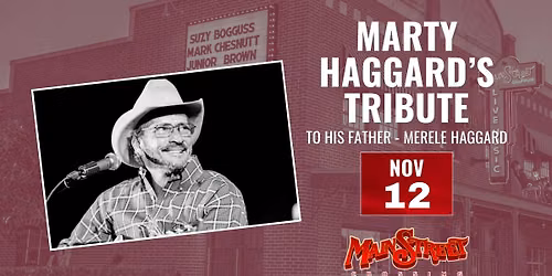 Marty Haggard's Tribute to His Father - Merle Haggard | LIVE at Main Street Crossing