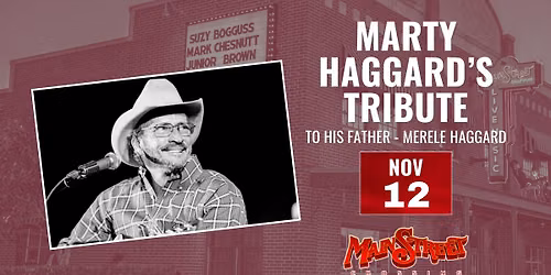 Marty Haggard's Tribute to His Father - Merle Haggard | LIVE at Main Street Crossing