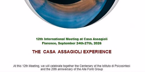 The Casa Assagioli Experience - International Meeting