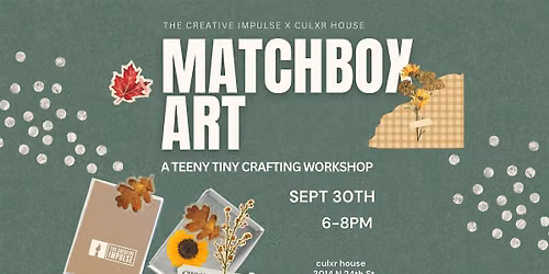 Matchbox Art: A Teeny Tiny Craft Experience