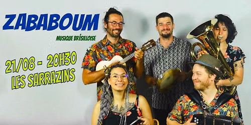 Zababoum en Concert aux Sarrazins - musique br\u00e9silienne