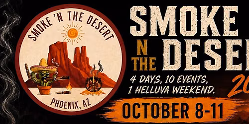 Sm0ke 'N The Desert: PHX C!gar Week 2026!