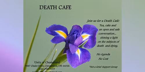 Death Cafe, Saturday, April 11th at 11:00am - 1:00pm