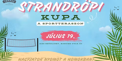 Sportterasz Strandr\u00f6plabda Kupa - j\u00falius 19.