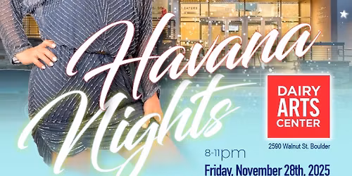 Havana Nights at the Dairy Arts Center