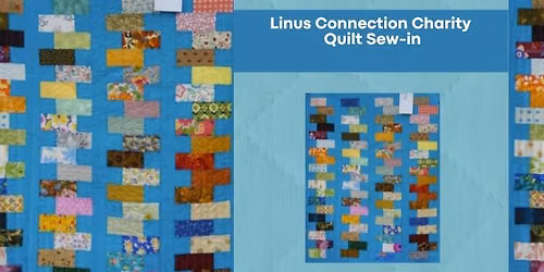 Linus Connection Charity Quilt Sew In (IN-STORE)