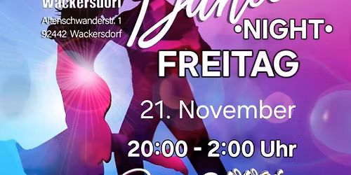 \ud83e\udea9 Tanz Nacht \ud83e\udea9| 21.11| Freitag