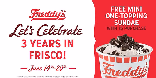 Freddy's 3 Year Anniversary Celebration