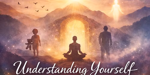 Understanding Yourself Through the Inner Journey - Workshop