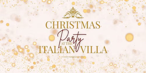 Christmas Party at the Italian Villa
