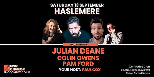 Epic Comedy Haslemere with Julian Deane