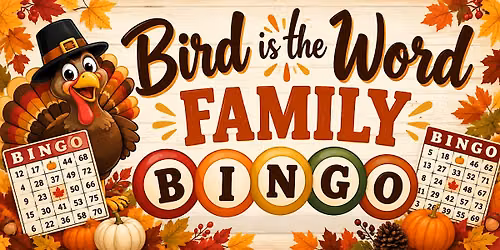 "Bird is the Word" Family Bingo