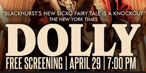 Free DOLLY Screening with filmmaker Rod Blackhurst