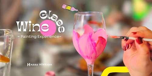 Wine Glass Painting Experience - Sip & Paint