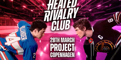 Heated Rivalry Club Night (Copenhagen)