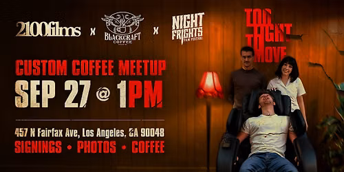 TOO TIGHT TO MOVE: MEET & GREET