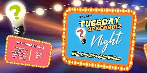 The Mill Tuesday SpeedQuiz Night
