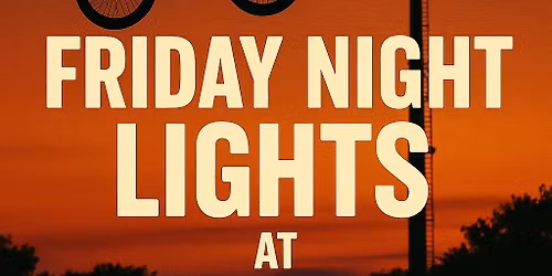 Friday Night Lights Race\/Race at 7PM