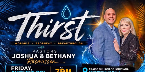 Thirst w. Pastor Joshua and Bethany Rasmussen