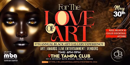 The Black Art Gallery Experience, "FOR THE LOVE OF BLACK ART"