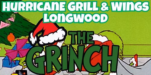 The Grinch Trivia @ Hurricane Grill & Wings Longwood